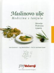 Maslinovo ulje: Medicina s tanjura