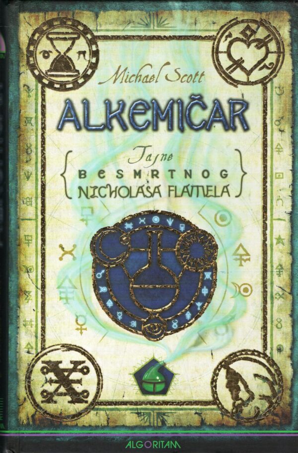 Alkemičar : Tajne besmrtnog Nicholasa Flamela - knjiga prva