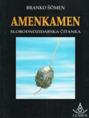 Amenkamen - slobodnozidarska čitanka