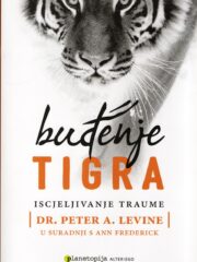 Buđenje tigra: iscjeljivanje traume