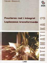 Matematika 3: Fourierov red i integral, Laplaceova transformacija