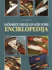 Sačmarice i druge lovačke puške: enciklopedija