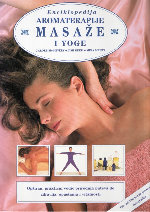 Enciklopedija aromaterapije, masaže i yoge