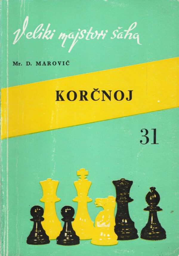 Veliki majstori šaha Korčnoj
