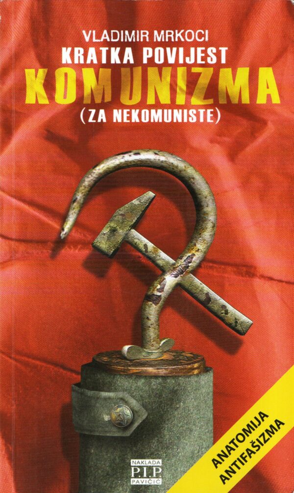 Kratka povijest komunizma (za nekomuniste)