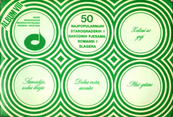 50 najpopularnijih starogradskih i nadornih pjesama, romansi i šlagera - album VIII