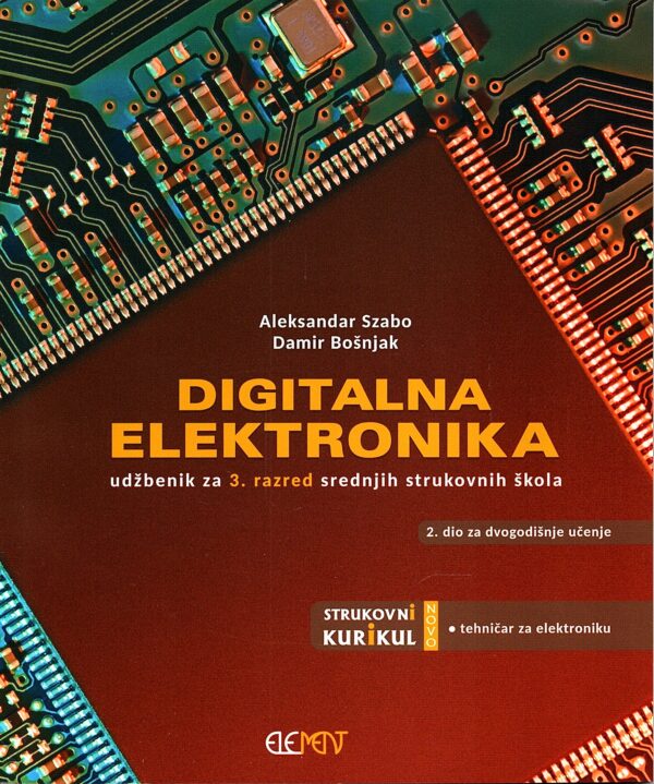 Digitalna elektronika : udžbenik za 3. razred srednjih strukovnih škola