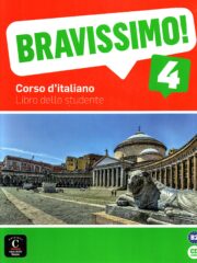 Bravissimo! 4 : udžbenik za talijanski jezik