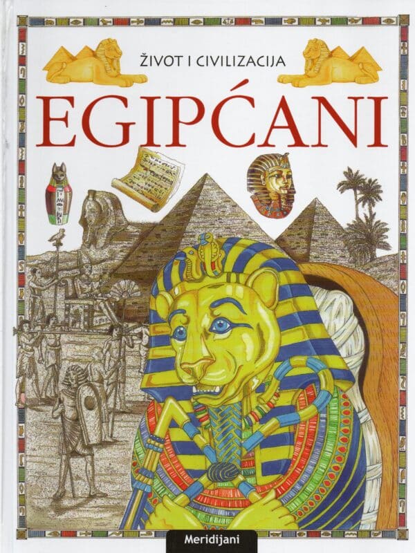 Život i civilizacija: Egipćani