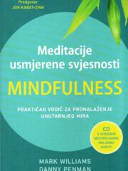 Meditacije usmjerene svjesnosti - Mindfulness
