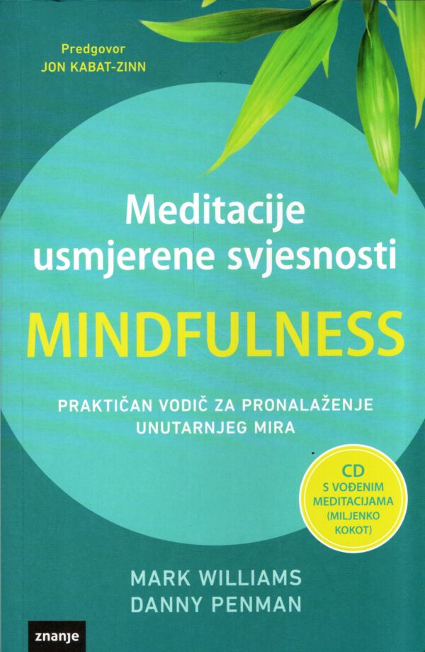 Meditacije usmjerene svjesnosti - Mindfulness