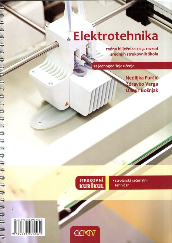 Elektrotehnika : radna bilježnica za 3. razred srednjih strukovnih škola za zanimanje strojarski računalni tehničar