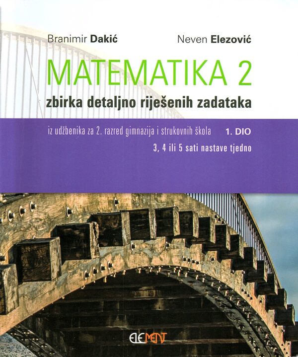 Matematika 2: zbirka detaljno riješenih zadataka, 1. dio