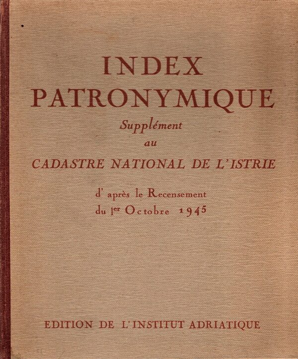 Cadastre national de l’Istrie/Index patronymique