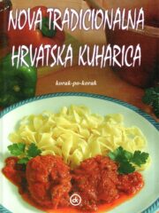 Nova tradicionalna hrvatska kuharica