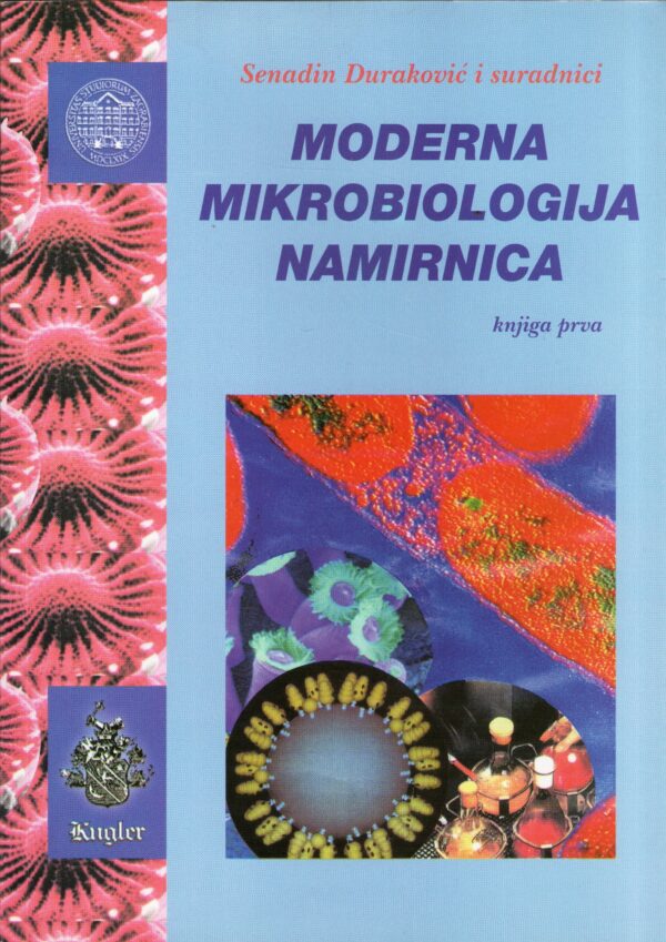 Moderna mikrobiologija namirnica, knjiga 1.