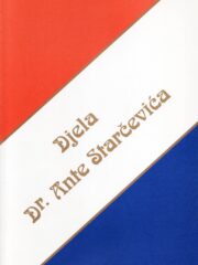 Djela Dr. Ante Starčevića 3: Znanstveno-političke razprave