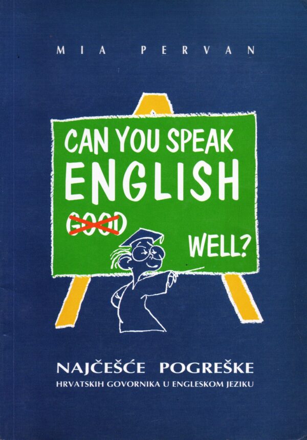 Can you speak English well?