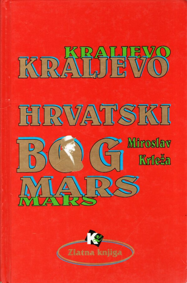 Kraljevo; Hrvatski bog Mars