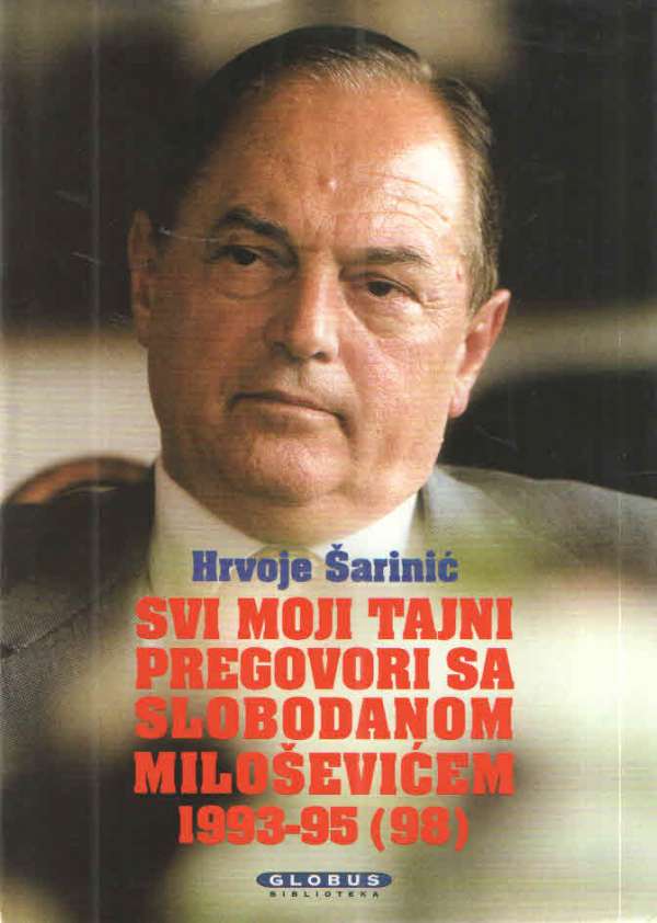 Svi moji tajni pregovori sa Slobodanom Miloševićem 1993-95 (98)
