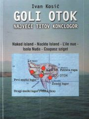 Goli otok - najveći Titov konclogor