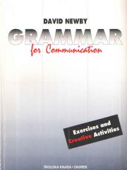 Grammar for Communication; Exercises and Creative Activities