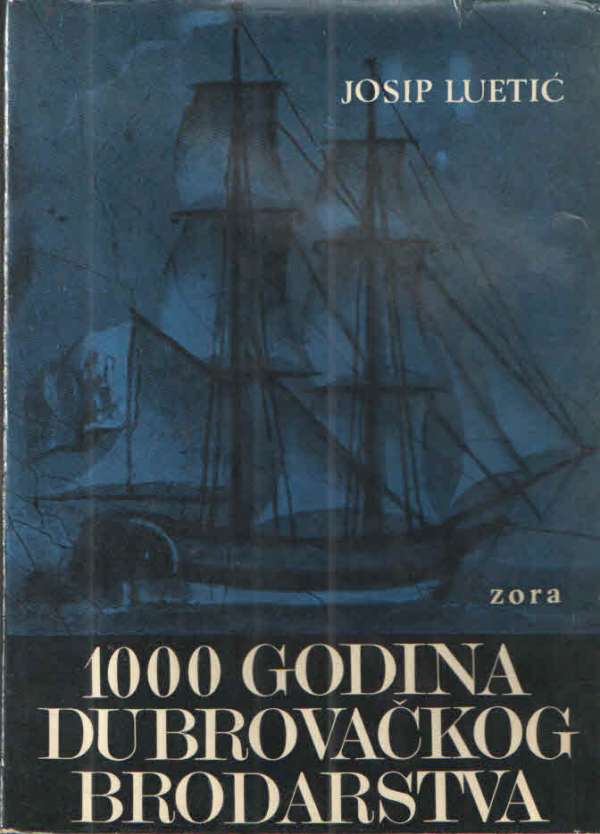 1000 godina dubrovačkog brodarstva