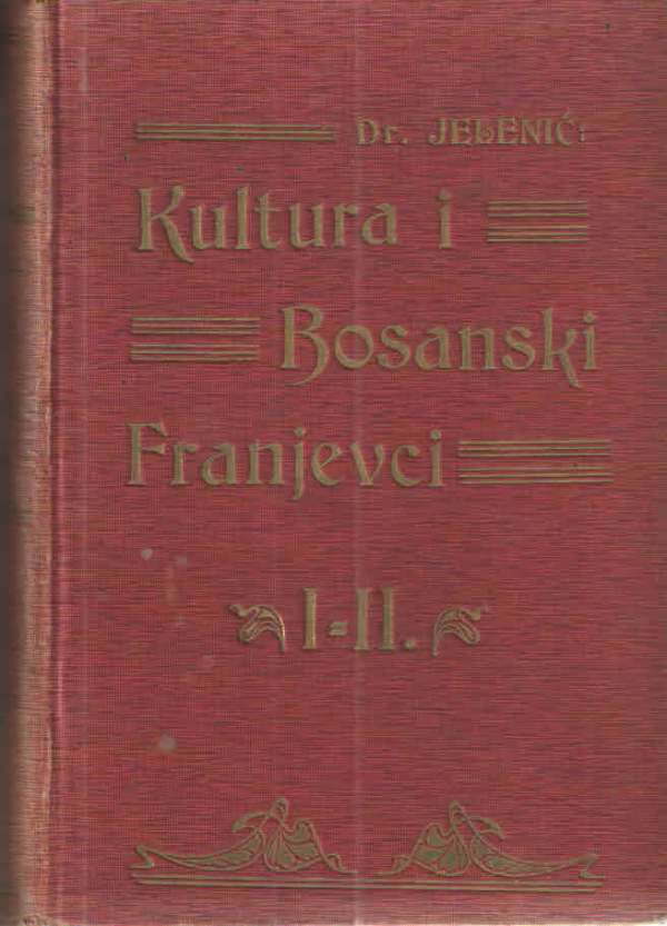 Kultura i bosanski franjevci I-II