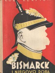 Bismarck i njegovo doba