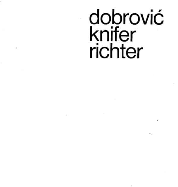Juraj Dobrović, Julije Knifer, Vjenceslav Richter