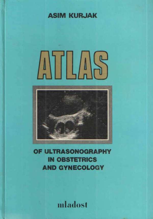 Atlas of Ultrasonography in Obstetrics and Gynecology