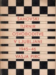 Šahovski turnir osvoboditve v Ljubljani 1945-46