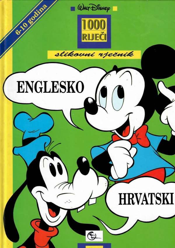 Walt Disney 1000 riječi: englesko-hrvatski slikovni rječnik