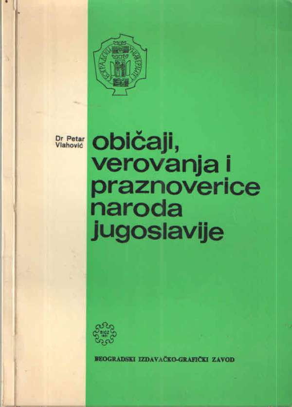 Običaji, verovanja i praznoverice naroda Jugoslavije