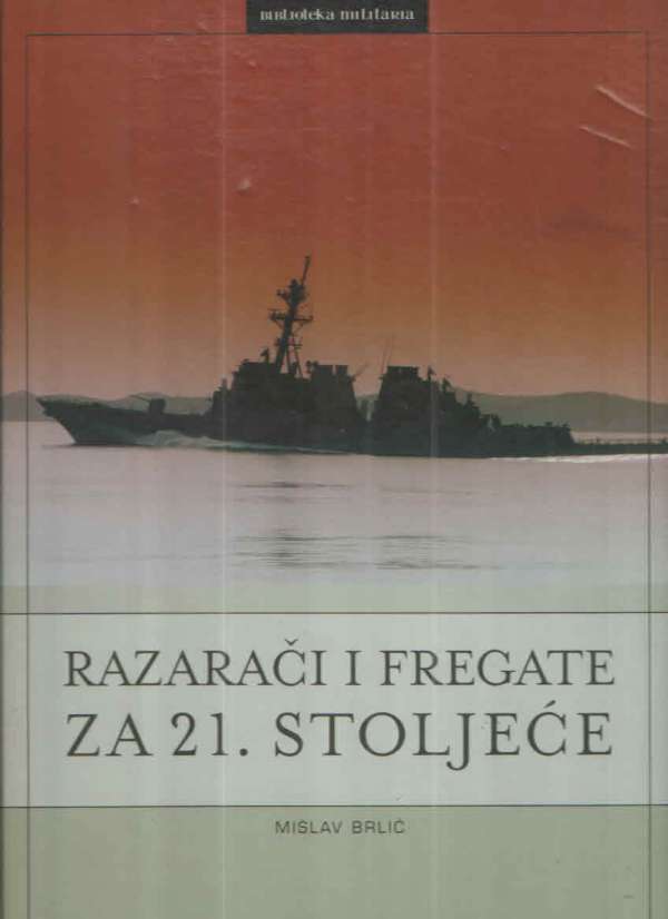 Razarači i fregate za 21. stoljeće