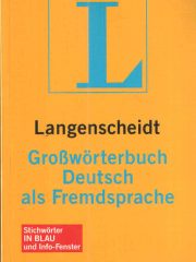 Langenscheidt - Grosswörterbuch Deutsch als Fremdsprache