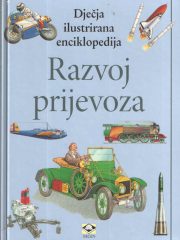 Dječja ilustrirana enciklopedija: Razvoj prijevoza