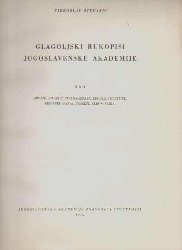 Glagoljski rukopisi Jugoslavenske akademije, II. dio