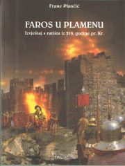 Faros u plamenu: Izvještaj s ratišta iz 219. godine pr. Kr.