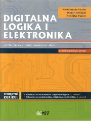 Digitalna logika i elektronika: udžbenik za srednje strukovne škole