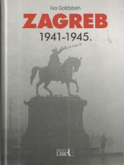 Zagreb 1941-1945.
