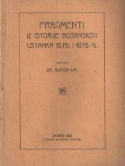 Fragmenti iz istorije bosanskog ustanka 1875. i 1876. g.
