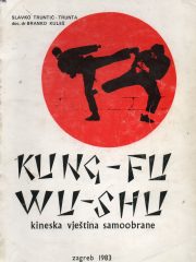Kung-fu wu-shu: kineska vještina samoobrane