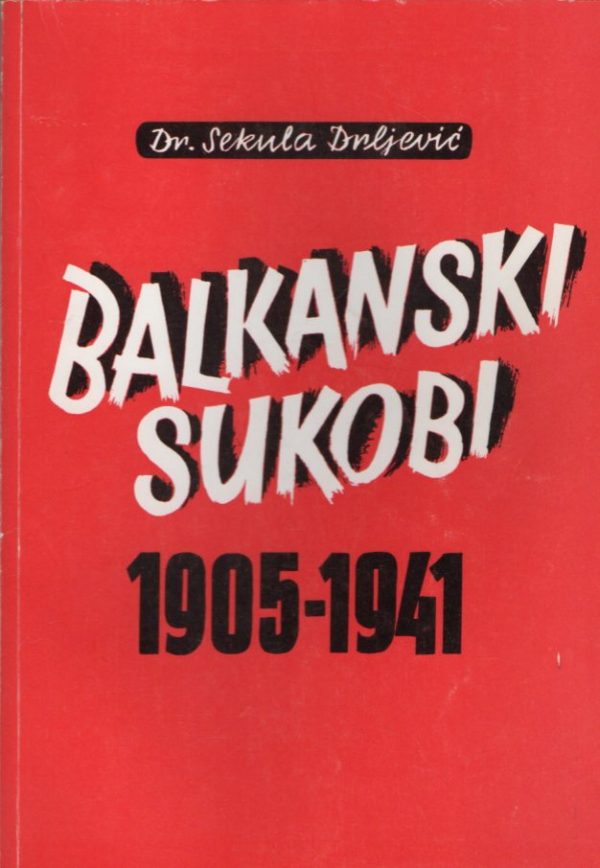 Balkanski sukobi 1905.-1941.