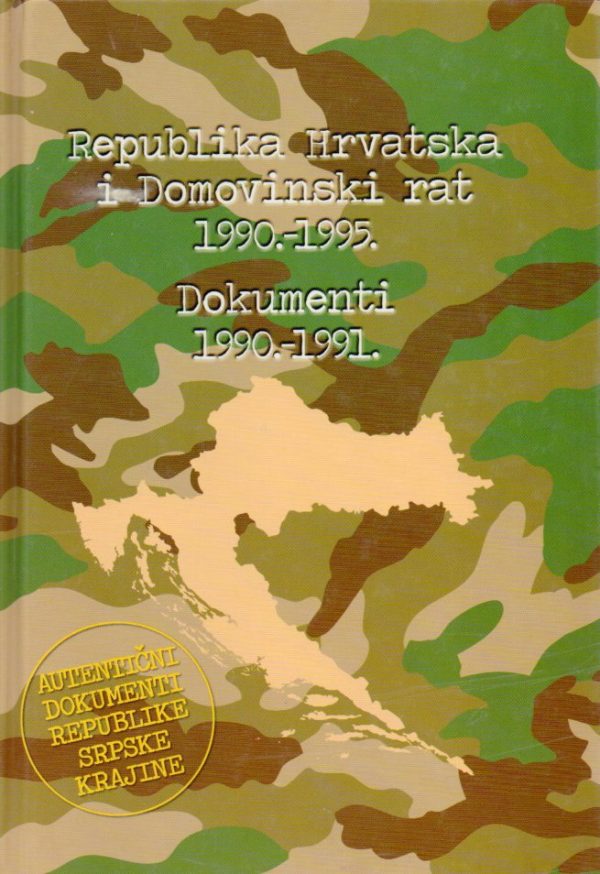 Republika Hrvatska i Domovinski rat 1990.-1995.; Dokumenti 1990.-1991.