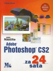 Naučite Adobe Photoshop CS2 za 24 sata