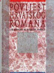 Povijest hrvatskog romana od početka do kraja 19. stoljeća