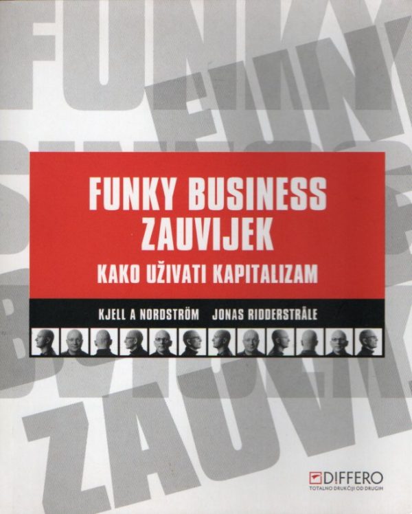 Funky business zauvijek: kako uživati kapitalizam