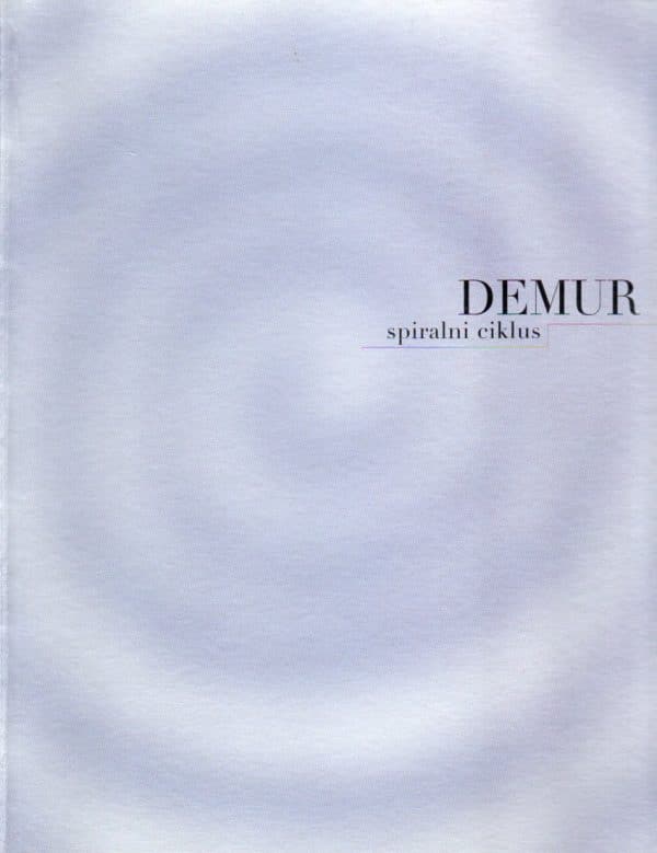 Boris Demur: spiralni ciklus