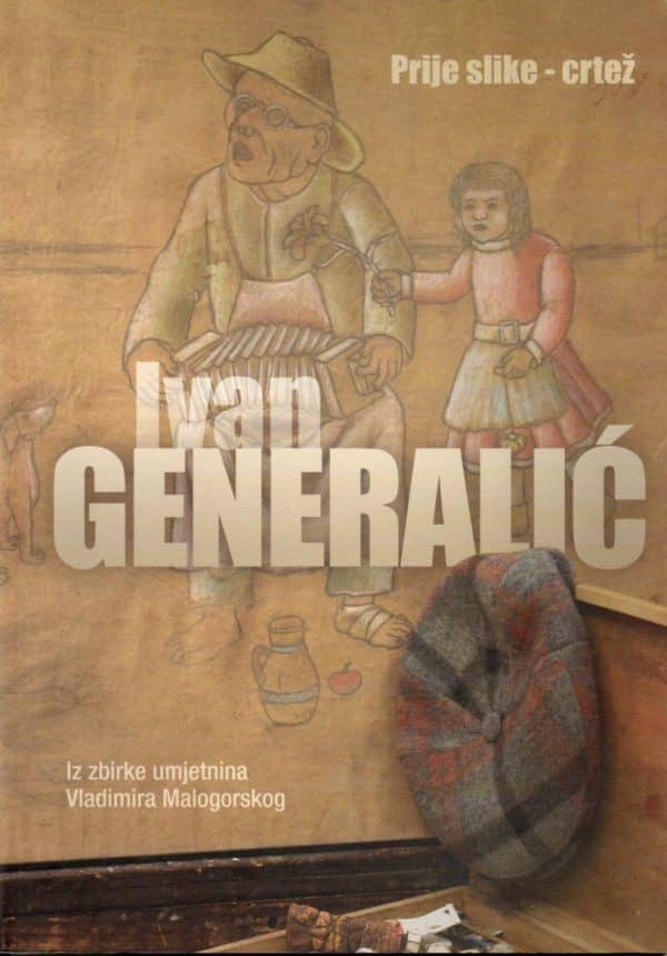 Ivan Generalić: Prije slike - crtež